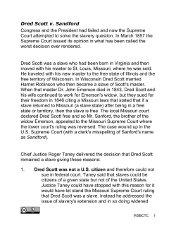 Dred Scott v. Sandford Congress and the President had failed and