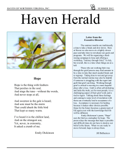 Hope is the thing with feathers That perches in the soul, And sings