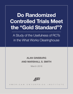 Do Randomized Controlled Trials Meet the &ldquo;Gold Standard&rdquo;?