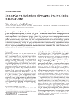 Domain General Mechanisms of Perceptual Decision Making in