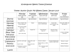 Kindergarten Weekly Theme Schedule Theme: Author Study