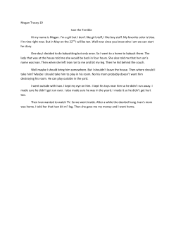 Megan Tracey 19 Ivan the Terrible Hi my name is Megan. I`m a girl