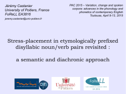 Stress-placement in etymologically prefixed disyllabic noun