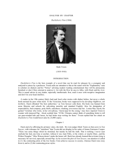 ANALYSIS BY CHAPTER Huckleberry Finn (1884) Mark Twain