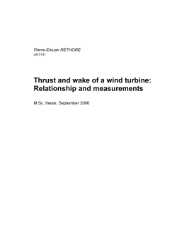Thrust and wake of a wind turbine: Relationship and measurements
