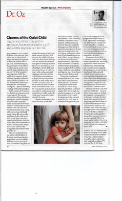 Charms of the Quiet Child Bigpersonalities may getthe applause, but