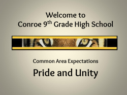 Pride and Unity - Conroe 9th Grade High School