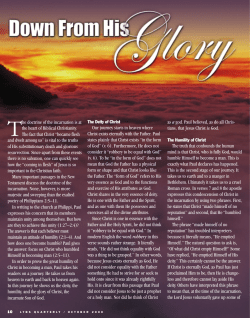 The doctrine of the incarnation is at the heart of Biblical Christianity