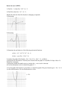 Review for test 1 (MWF) 1) Find f(x + 1) when f(x) = 4x2