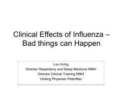 Clinical Effects of Influenza &ndash; Bad things can Happen