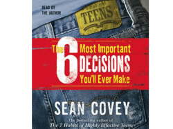Six Most Important Decisions You`ll Ever Make