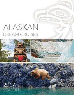 Alaskan Dream Cruises 2017 Season