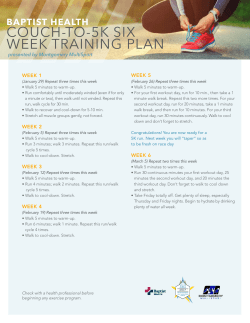 5K Six Week Training Plan Here.