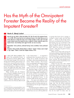 Has the Myth of the Omnipotent Forester Become