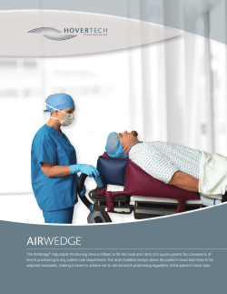 The AirWedge&reg; Adjustable Positioning Device inflates to lift the