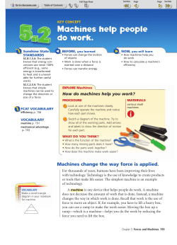 Machines help people do work.