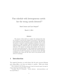 Fine schedule with heterogeneous cartels: Are the