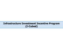 Infrastructure Investment Incentive Program (I