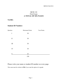 MCB 110 First Exam A TOTAL OF SIX PAGES NAME: Student ID