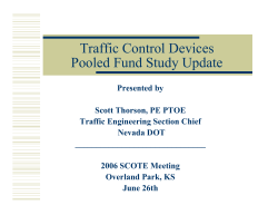 Thorson&mdash;Traffic Control Devices Pooled Fund Study