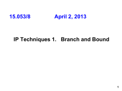 Integer programming techniques 1: branch and bound