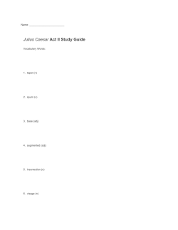 Julius Caesar​ Act II Study Guide