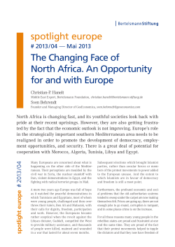 spotlight europe The Changing Face of North Africa. An Opportunity