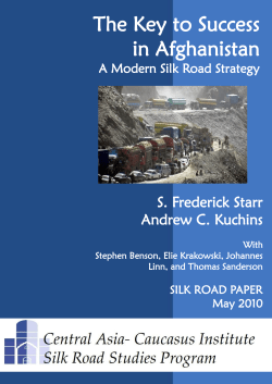 The Key to Success in Afghanistan: A Modern Silk Road Strategy