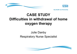 CASE STUDY Difficulties in withdrawal of home oxygen therapy