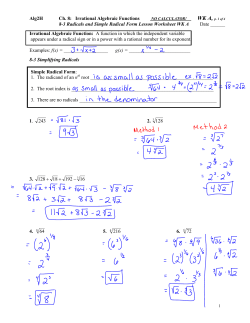 Irrational Algebraic Functions 8-3 Radicals and Simple