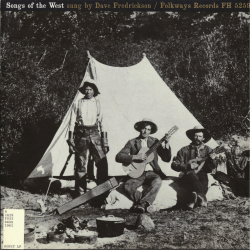 Songs of the West: sung by Dave Fredrickson