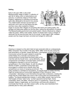 Setting Early in the year 1692, in the small Massachusetts village of