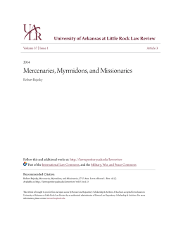 Mercenaries, Myrmidons, and Missionaries