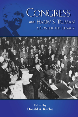 Congress and Harry S. Truman: A Conflicted Legacy