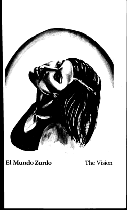 El Mundo Zurdo The Vision