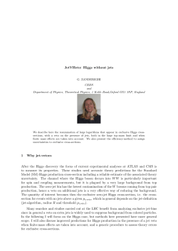 JetVHeto: Higgs without jets 1 Why jet