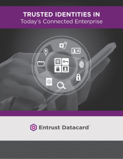 Trusted Identities in Today`s Connected Enterprises
