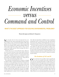 Economic Incentives Versus Command and Control: What`s the Best