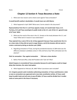 Chapter 12 Section 4: Texas Becomes a State