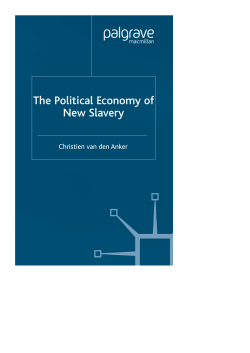 POLITICAL ECONOMY The political economy of new slavery