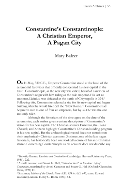 Constantine`s Constantinople: A Christian Emperor, A Pagan City
