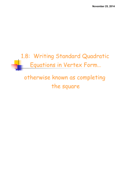 otherwise known as completing the square