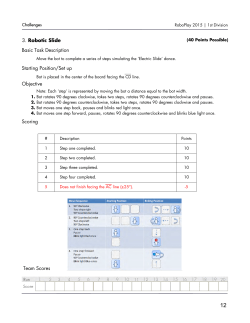 3. Robotic Slide Basic Task Description Starting Position/Set up