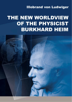 The New Worldview of the Physicist Burkhard Heim