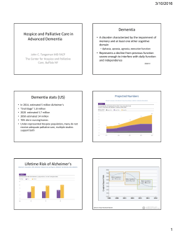 Hospice and Palliative Care in Advanced Dementia