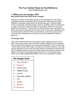 1. When you are hungry, EAT.