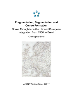 Fragmentation, Segmentation and Centre Formation Some