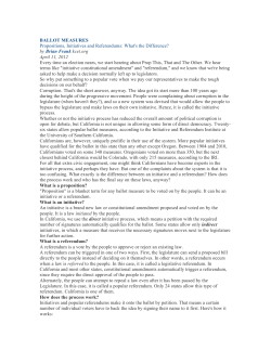 BALLOT MEASURES Propositions, Initiatives and Referendums