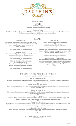 Lunch Menu Soups Salads Po`boys, Tacos and Sandwiches