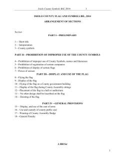 Flag, Coat of Arms, Public Seal, Governors Portrait, Declaration And